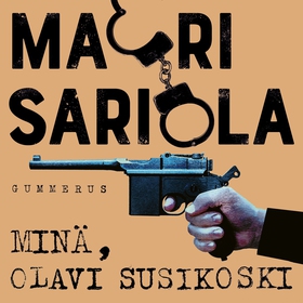 Minä, Olavi Susikoski (ljudbok) av Mauri Sariol