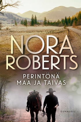 Perintönä maa ja taivas (e-bok) av Nora Roberts