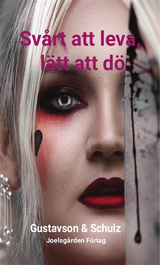 Svårt att leva, lätt att dö