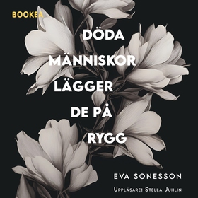 Döda människor lägger de på rygg (ljudbok) av E