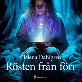 Rösten från förr (ljudbok) av Helena Dahlgren