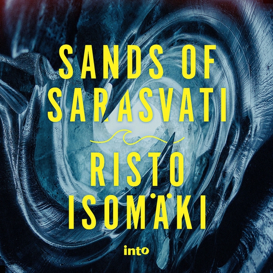 The Sands of Sarasvati