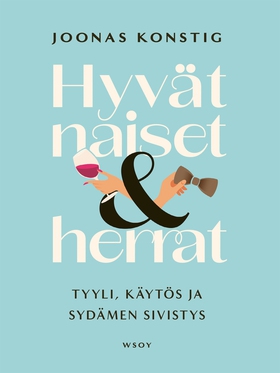 Hyvät naiset ja herrat (e-bok) av Joonas Konsti
