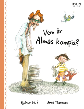 Vem är Almas kompis? (e-bok) av Hjalmar Staf