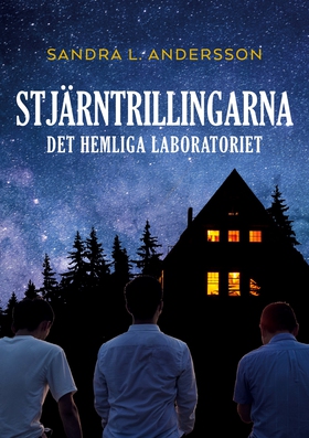 Stjärntrillingarna: Det hemliga laboratoriet (e