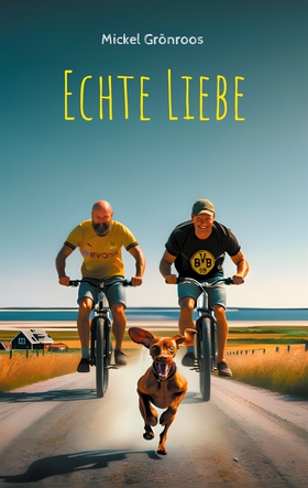 Echte Liebe (e-bok) av Mickel Grönroos