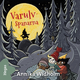 Varulvspanarna (ljudbok) av Annika Widholm