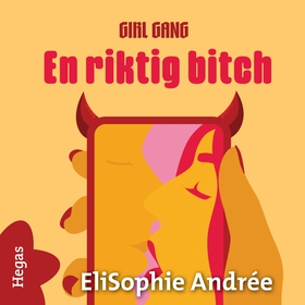 En riktig bitch (ljudbok) av EliSophie Andrée