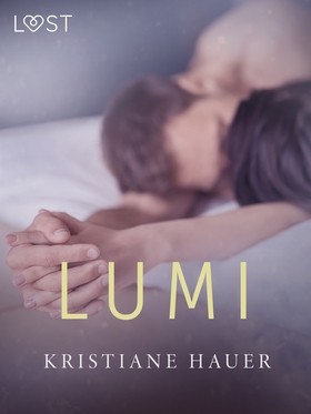 Lumi – eroottinen novelli (e-bok) av Kristiane 