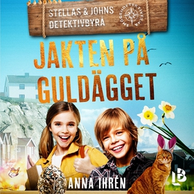 Jakten på guldägget (ljudbok) av Anna Ihrén