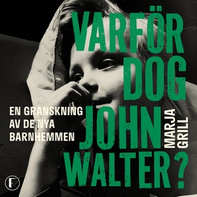 Varför dog John Walter? : en granskning av de n