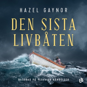 Den sista livbåten (ljudbok) av Hazel Gaynor
