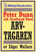 Peter Dunn vid Scotland Yard: Arvtagaren. Återutgivning av deckarnovell från 1941