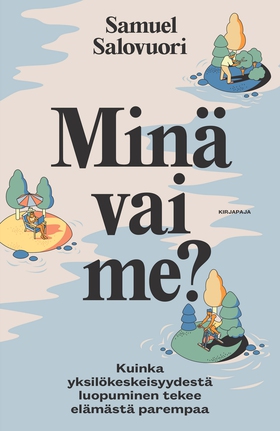 Minä vai me? (e-bok) av Samuel Salovuori