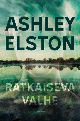 Ratkaiseva valhe (e-bok) av Ashley Elston