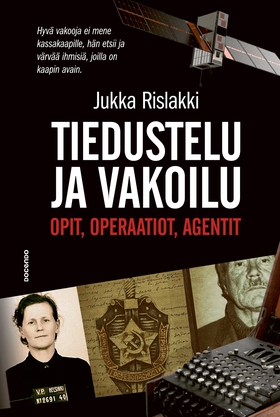 Tiedustelu ja vakoilu (e-bok) av Jukka Rislakki