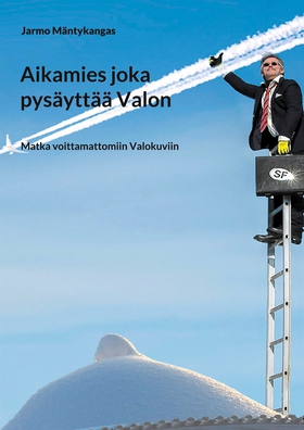 Aikamies joka pysäytti valon: Matkalla voittama