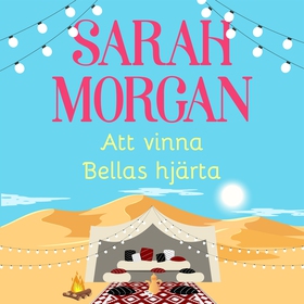 Att vinna Bellas hjärta (ljudbok) av Sarah Morg