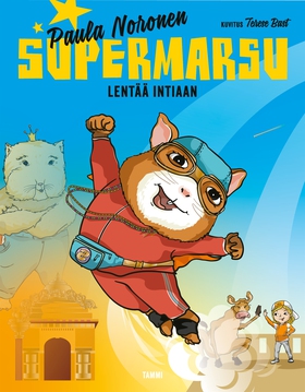 Supermarsu lentää Intiaan (e-bok) av Paula Noro