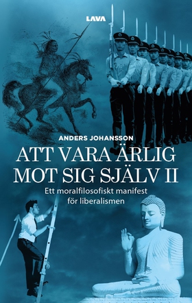 Att vara ärlig mot sig själv : ett moralfilosof