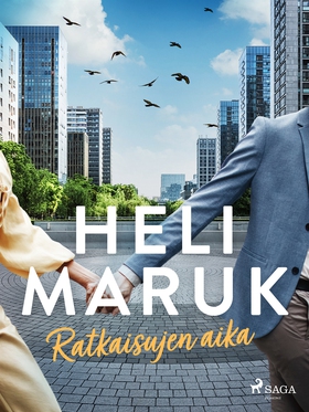 Ratkaisujen aika (e-bok) av Heli Maruk