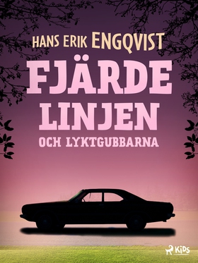 Fjärde linjen och lyktgubbarna (e-bok) av Hans 