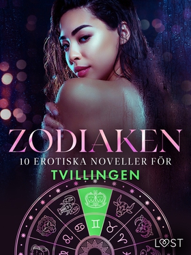 Zodiaken: 10 Erotiska noveller för Tvillingen (