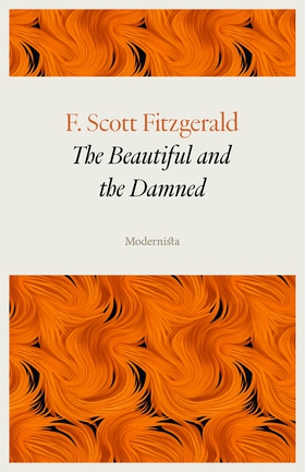 The Beautiful and the Damned (e-bok) av F. Scot