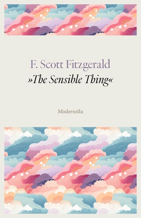 »The Sensible Thing« (e-bok) av F. Scott Fitzge