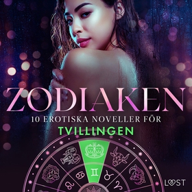 Zodiaken: 10 Erotiska noveller för Tvillingen (