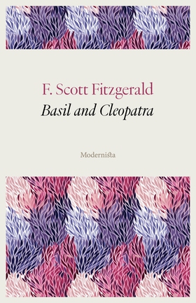 Basil and Cleopatra (e-bok) av F. Scott Fitzger