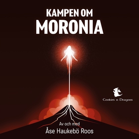 Kampen om Moronia (ljudbok) av Åse Haukebö Roos
