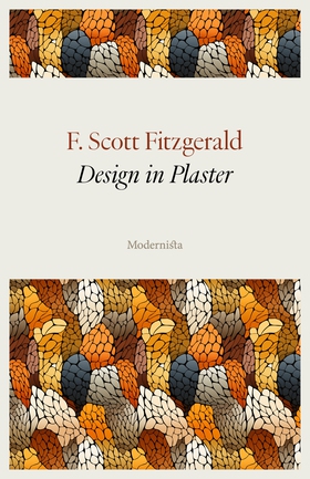 Design in Plaster (e-bok) av F. Scott Fitzgeral