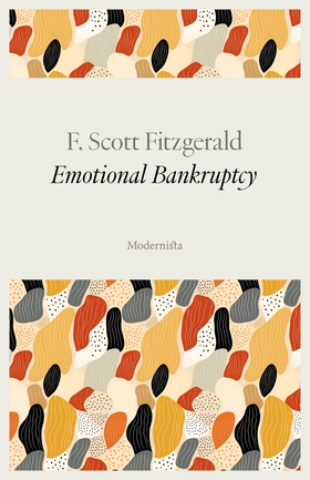 Emotional Bankruptcy (e-bok) av F. Scott Fitzge