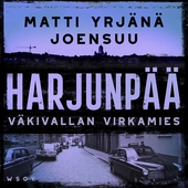 Harjunpää - Väkivallan virkamies