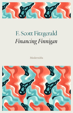 Financing Finnigan (e-bok) av F. Scott Fitzgera