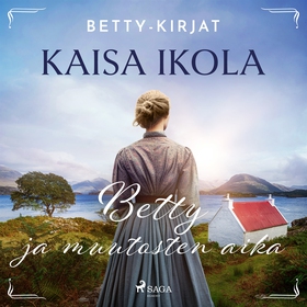 Betty ja muutosten aika (ljudbok) av Kaisa Ikol