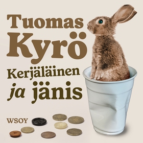 Kerjäläinen ja jänis (ljudbok) av Tuomas Kyrö