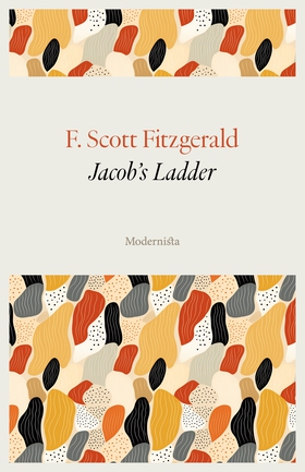 Jacob's Ladder (e-bok) av F. Scott Fitzgerald