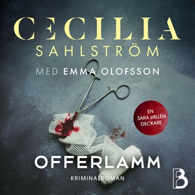 Offerlamm (ljudbok) av Cecilia Sahlström, Emma 