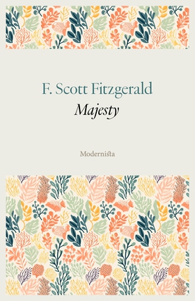 Majesty (e-bok) av F. Scott Fitzgerald