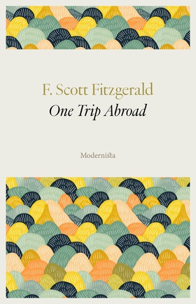 One Trip Abroad (e-bok) av F. Scott Fitzgerald
