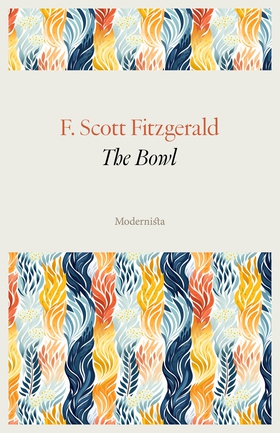 The Bowl (e-bok) av F. Scott Fitzgerald