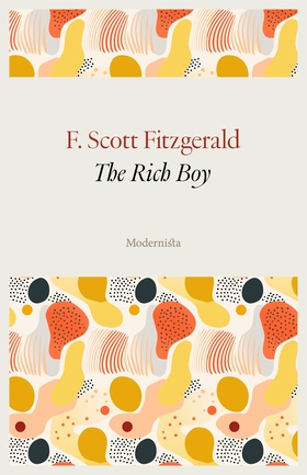 The Rich Boy (e-bok) av F. Scott Fitzgerald