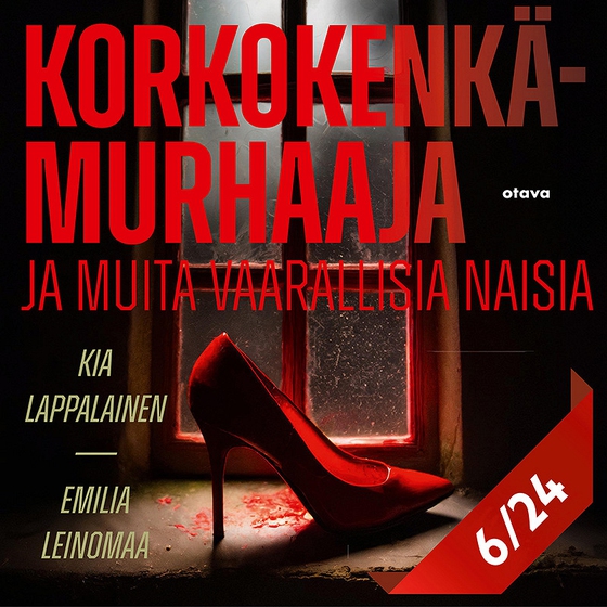 Korkokenkämurhaaja ja muita vaarallisia naisia 6