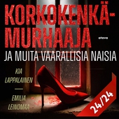 Korkokenkämurhaaja ja muita vaarallisia naisia 24