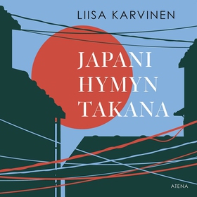 Japani hymyn takana (ljudbok) av Liisa Karvinen