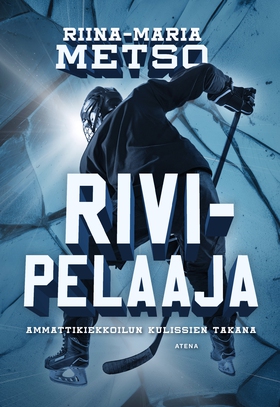 Rivipelaaja (e-bok) av Riina-Maria Metso