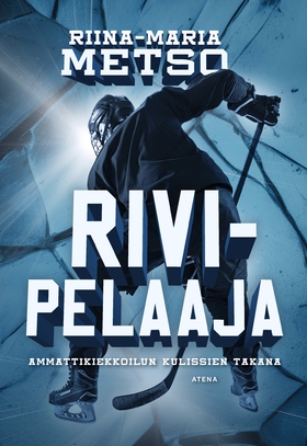 Rivipelaaja (e-bok) av Riina-Maria Metso