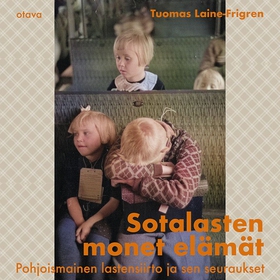 Sotalasten monet elämät (ljudbok) av Tuomas Lai